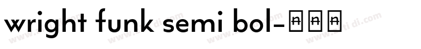 wright funk semi bol字体转换